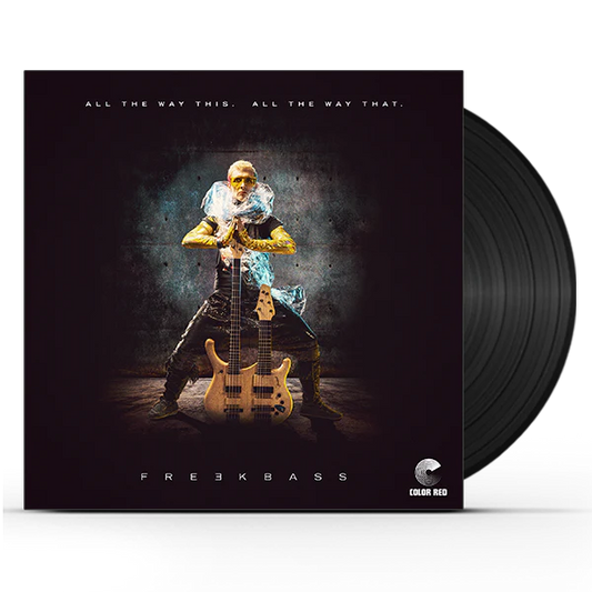 Freekbass - All the Way This. All the Way That