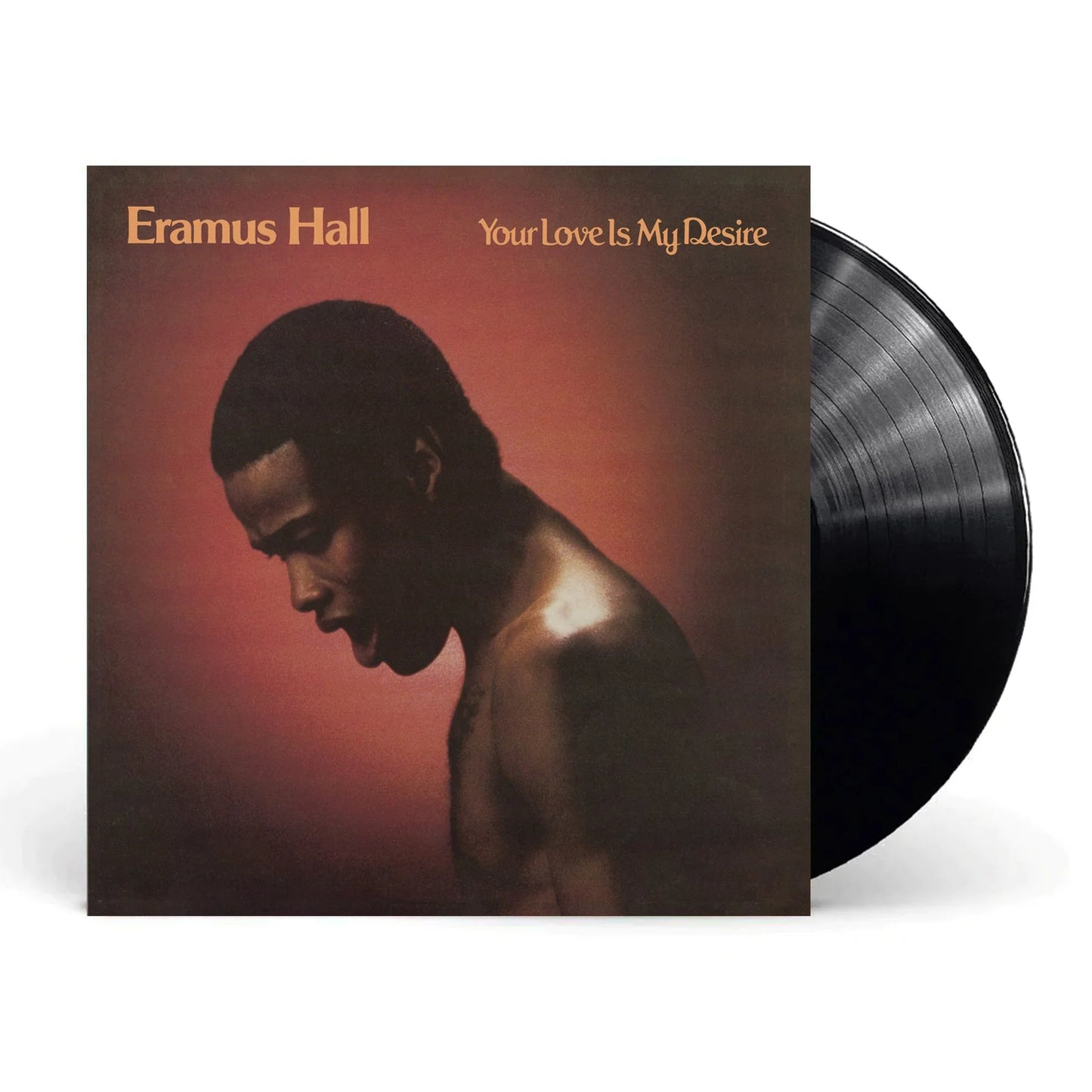 Eramus Hall - Your Love Is My Desire